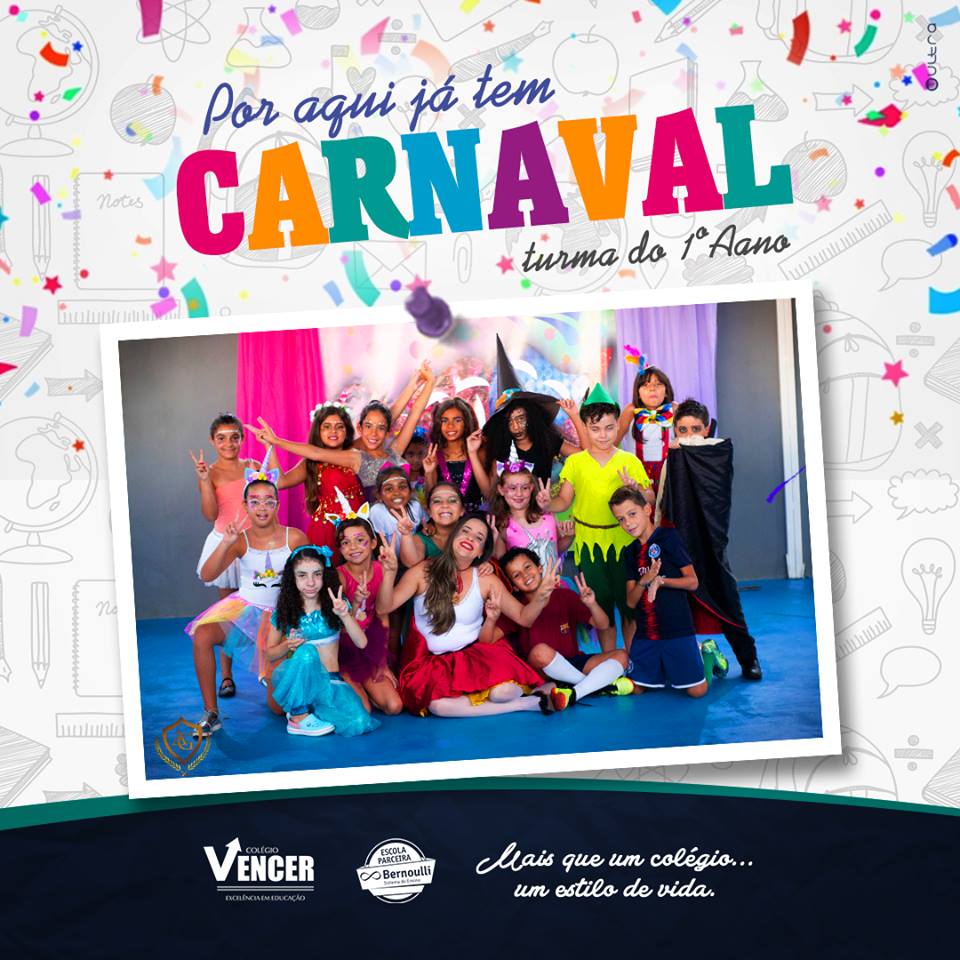 O Carnaval no Colégio Vencer foi demais!